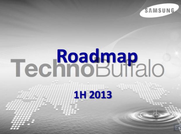 Samsung Roadmap H1 2013