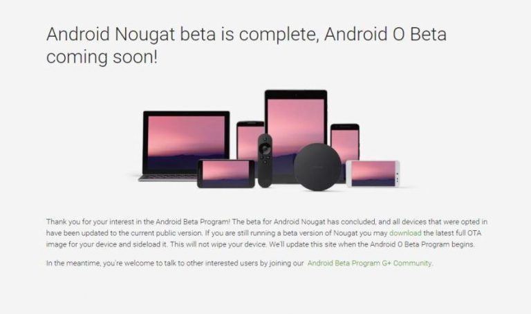 Google cierra el programa Android Beta en vistas al lanzamiento de Android O beta
